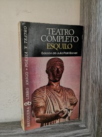 Teatro completo ESQUILO - Bruguera