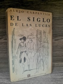 El siglo de las luces CARPENTIER, ALEJO - Seix Barral