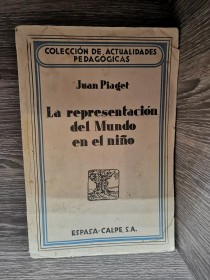 La representación del mundo en el niño PIAGET, JEAN - Espasa Calpe