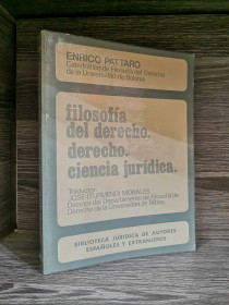 Filosofía del derecho. Derecho. Ciencia jurídica PATTARO, ENRICO - Reus