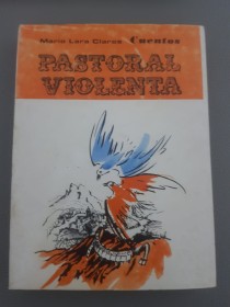 Pastotal violenta (cuentos) - Lara Claros, Mario - Alba