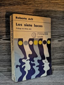 Los siete locos ARLT, ROBERTO - Losada