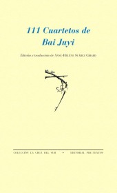 111 cuartetos de Bai Juyi JUYI, BAI – Editorial Pre-Textos