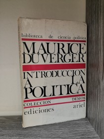 Introducción a la política DUVERGER, MAURICE - Ariel
