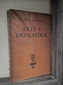 Arte y escolástica MARITAIN, JACQUES - La Espiga de Oro