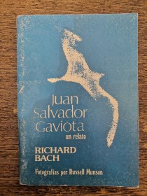 Juan Salvador Gaviota, un relato BACH, RICHARD - Pomaire