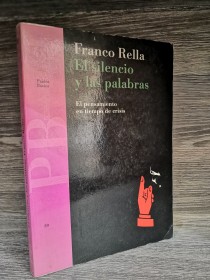El silencio y las palabras RELLA, FRANCO - Paidos