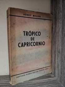 Trópico de Capricornio MILLER, HENRY - Santiago Rueda