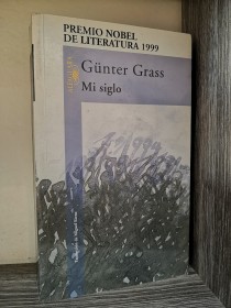 Mi siglo GRASS, GUNTER - Alfaguara