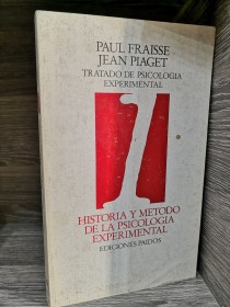 Historia y método de la psicología experimental FRAISSE, P. - PIAGET, J. - Paidós