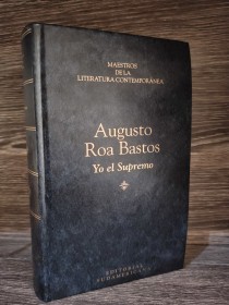 Yo el supremo ROA BASTOS, AUGUSTO - Sudamericana
