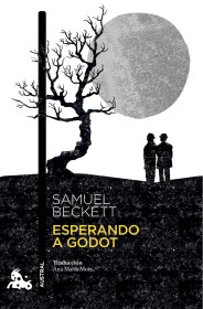 Esperando a Godot BECKETT, SAMUEL – Austral