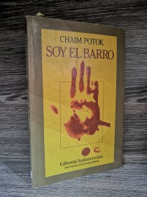 Soy el barro POTOK, CHAIM - Sudamericana