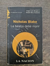 La bestia debe morir BLAKE, NICHOLAS - La Nación