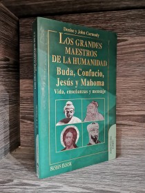 Los grandes maestros de la humanidad (Buda-Confucio-Jesús-Mahoma) CARMODY, DENISE-JOHN - Robin Book