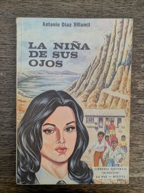 La niña de sus ojos DÍAZ VILLAMIL, ANTONIO - Juventud