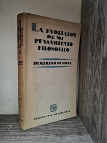 La evolución de mi pensamiento filosófico RUSSELL, BERTRAND - Aguilar
