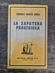 La zapatera prodigiosa GARCÍA LORCA, FEDERICO - Losada