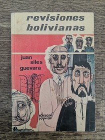 Revisiones bolivianas SILES GUEVARA, JUAN - Colección Popular