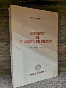Elementos de filosofía del derecho VILANOVA, JOSÉ - Abeledo-Perrot