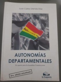 Autonomías departamentales. 3° edición - Urenda Díaz, Juan Carlos - La Hoguera