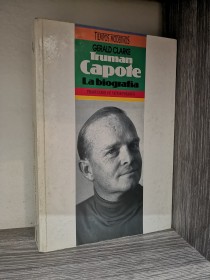 Truman Capote. La biografía CLARKE, GERALD - Ediciones B.