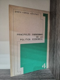 Principales paradigmas de la política económica RAMOS SÁNCHEZ, PABLO