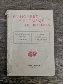 El hombre y el paisaje de Bolivia AUTORES VARIOS - La Paz (1941)