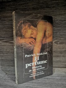 El perfume SUSKIND, PATRICK - Sudamericana