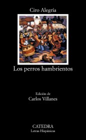 Los perros hambrientos ALEGRÍA, CIRO – Cátedra