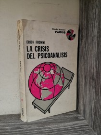 La crisis del psicoanálisis FROMM, ERICH - Paidós