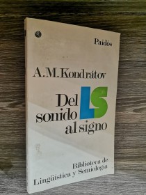 Del sonido del signo KONDRÁTOV, A. M. - Paidós