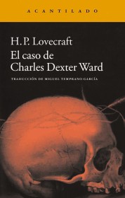 El caso de Charles Dexter Ward LOVECRAFT, H. P. – Acantilado