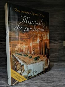 Manual de protocolo LÓPEZ NIETO, FRANCISCO - Ariel