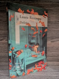 Delirio RESTREPO, LAURA - Alfaguara