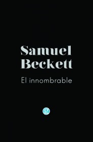 El innombrable BECKETT, SAMUEL – Godot