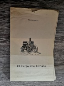El fuego está cortado BARRIGA, JULIO 