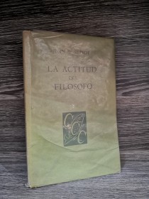 La actitud del filósofo SEPICH, JUAN - Cultura Católica