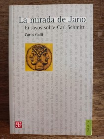 La mirada de Jano GALLI, CARLO - Fondo de Cultura Económica