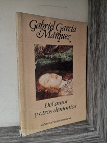 Del amor y otros demonios García Márquez, Gabriel - Sudamericana
