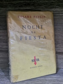 Noche de fiesta PAVESE, CESARE - Sur