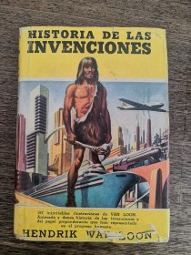 Historia de las invenciones VAN LOON, HENDRIK - Acme