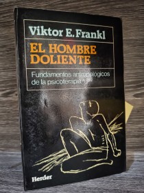 El hombre doliente FRANKL, VIKTOR - Herder