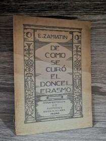 De como se curó el Doncel Erasmo ZAMIATIN, E. - Revista de Occidente