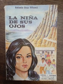 La niña de sus ojos DÍAZ VILLAMIL, ANTONIO – Juventud 