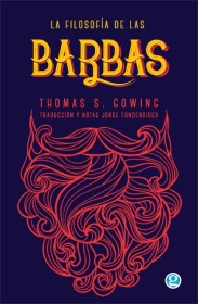 La filosofía de las barbas GOWING, THOMAS - Godot