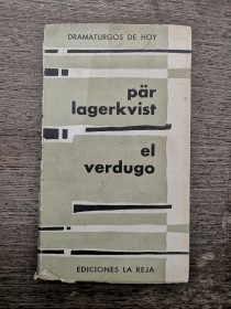 El verdugo LAGERKVIST, PAR - La Reja