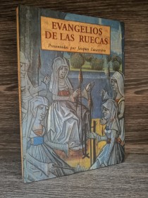 Evangelios de las ruecas ANÓNIMO - Medievalia