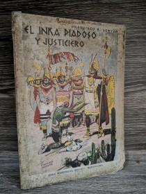 El Inka piadoso y justiciero LOAYZA, FRANCISCO - Maucci