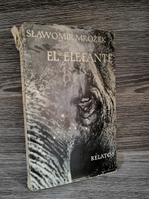 El elefante MROZEK, SLAWOMIR - Seix Barral
